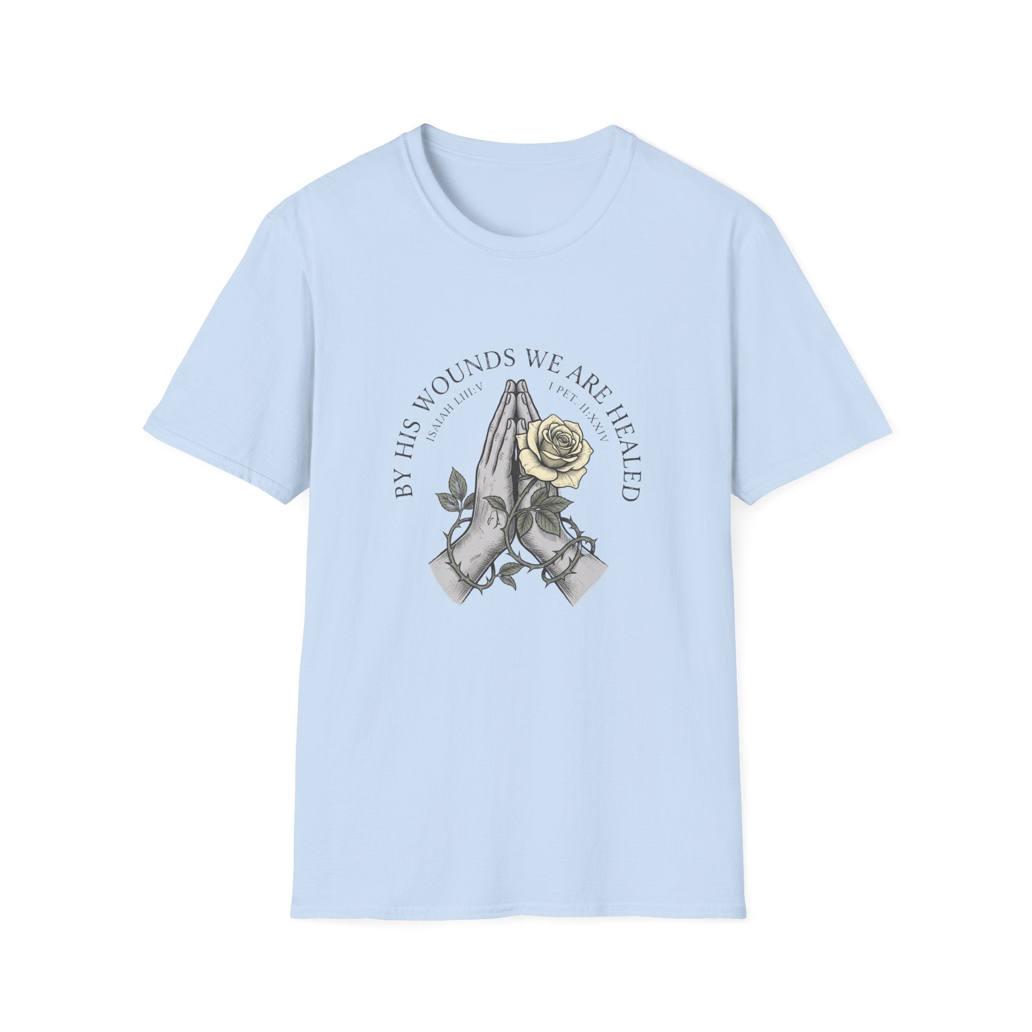 "By His Wound, We are Healed" Tee